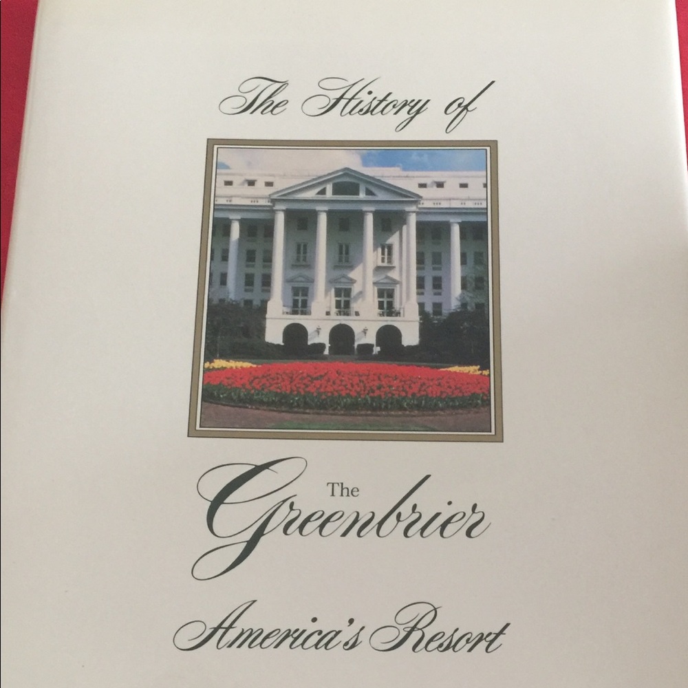 The History of The Greenbrier America’s Resort
